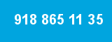 918 865 11 35
